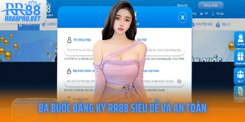 Ba bước đăng ký RR88 siêu dễ và an toàn